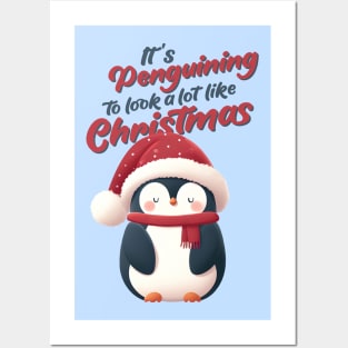 It's Penguin-ing to look a lot like Christmas Posters and Art